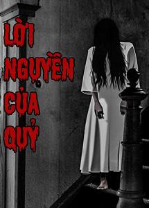 Truyện Audio Lời Nguyền Của Quỷ - Danh Giác (MC Nguyễn Huy)
